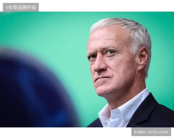 德尚轮换阵容导致后防失误，法国队板凳深度面临战术磨合考验